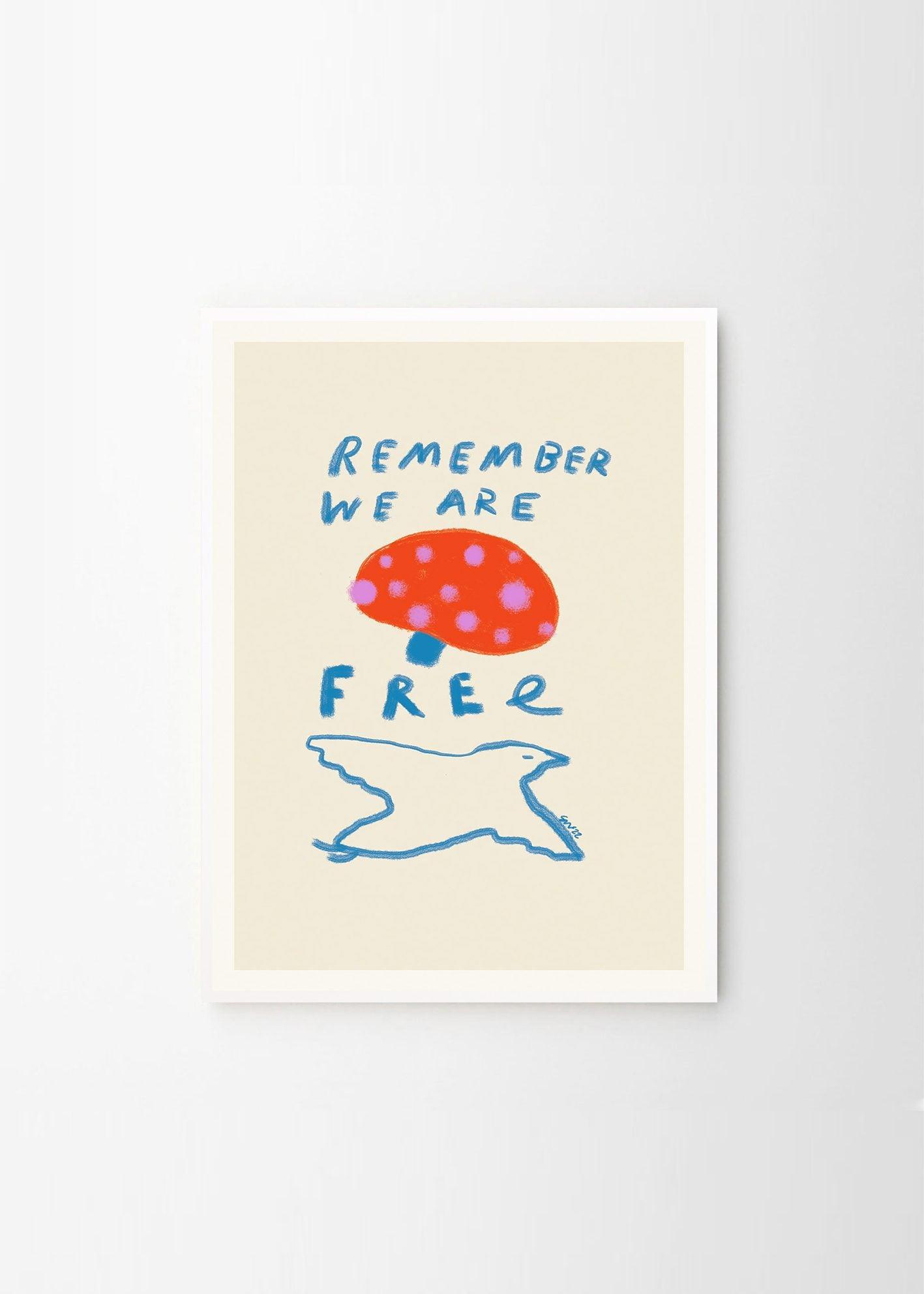 Grafika artystyczna REMEMBER YOU ARE FREE The Poster Club Eye on Design